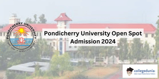 Pondicherry University Open Spot Admission 2024 for various UG Courses Schedule Announced: Check Details Here
